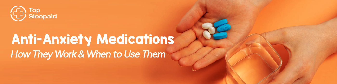 Anti-Anxiety Medications: How They Work and When to Use Them